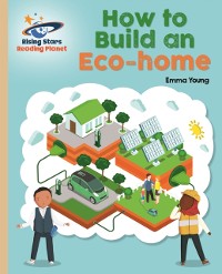 Cover Reading Planet - How to Build an Eco-home - Gold: Galaxy