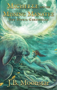 Cover Michelle and the Missing Manatee
