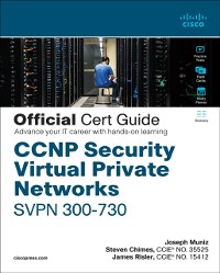 Cover CCNP Security Virtual Private Networks SVPN 300-730 Official Cert Guide