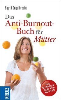 Cover Das Anti-Burnout-Buch für Mütter