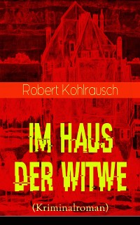 Cover Im Haus der Witwe (Kriminalroman)