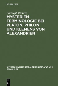 Cover Mysterienterminologie bei Platon, Philon und Klemens von Alexandrien