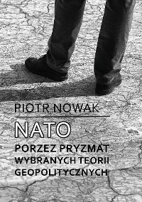 Cover NATO poprzez pryzmat wybranych teorii geopolitycznych