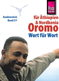 Cover Reise Know-How Kauderwelsch Oromo für Äthiopien und Nordkenia - Wort für Wort: Kauderwelsch-Sprachführer Band 217