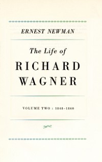 Cover Life of R Wagner Vol 2