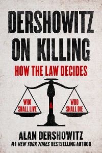 Cover Dershowitz on Killing
