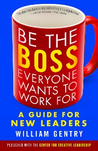 Cover Be the Boss Everyone Wants to Work For