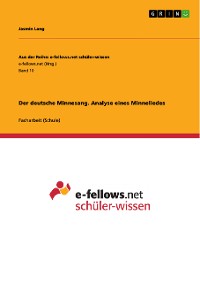 Cover Der deutsche Minnesang. Analyse eines Minneliedes