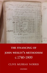 Cover Financing of John Wesley's Methodism c.1740-1800