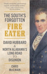 Cover The South''s Forgotten Fire-Eater