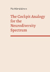 Cover The Cockpit Analogy for the Neurodiversity Spectrum
