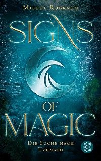 Cover Signs of Magic 2 – Die Suche nach Tzunath