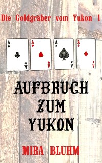 Cover Aufbruch zum Yukon