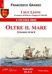 Cover I due Leoni - Oltre il mare - ep. #4 di 8