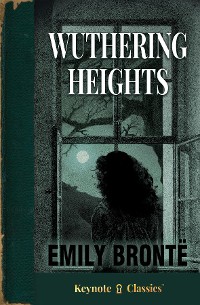 Cover Wuthering Heights (Annotated Keynote Classics)