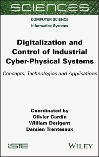 Cover Digitalization and Control of Industrial Cyber-Physical Systems