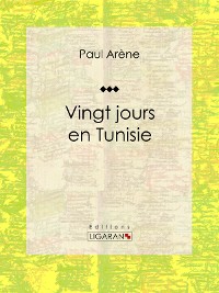 Cover Vingt jours en Tunisie