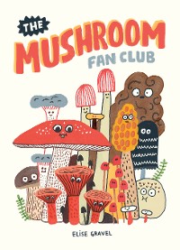 Cover The Mushroom Fan Club