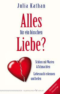 Cover Alles für ein bisschen Liebe?