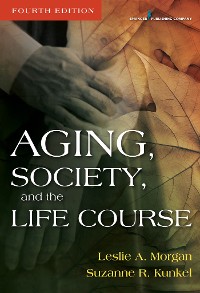 Cover Aging, Society, and the Life Course