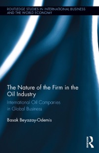 Cover The Nature of the Firm in the Oil Industry
