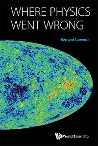 Cover WHERE PHYSICS WENT WRONG