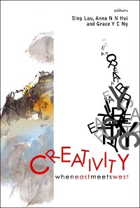 Cover CREATIVITY: WHEN EAST MEETS WEST