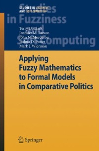 Cover Applying Fuzzy Mathematics to Formal Models in Comparative Politics