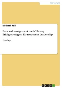 Cover Personalmanagement und -führung. Erfolgsstrategien für modernes Leadership