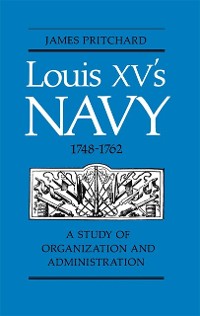 Cover Louis XV's Navy, 1748-1762