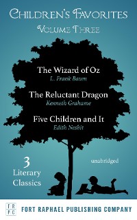 Cover Children's Favorites - Volume III - The Wizard of Oz - The Reluctant Dragon - Five Children and It