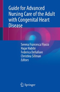 Cover Guide for Advanced Nursing Care of the Adult with Congenital Heart Disease