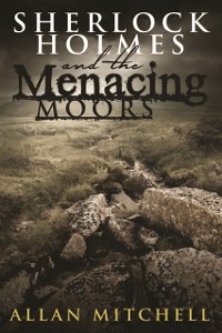 Cover Sherlock Holmes and The Menacing Moors