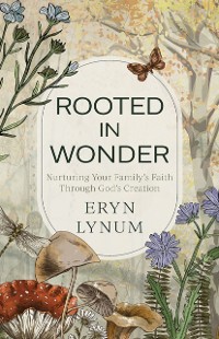 Cover Rooted in Wonder
