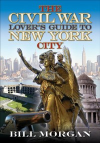 Cover Civil War Lover's Guide to New York City