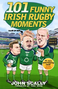 Cover 101 Funny Irish Rugby Moments
