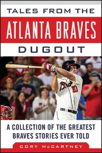 Cover Tales from the Atlanta Braves Dugout