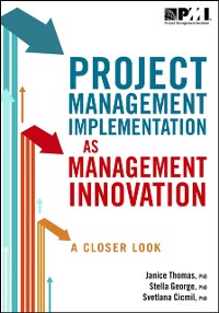Cover Project Management Implementation as Management Innovation