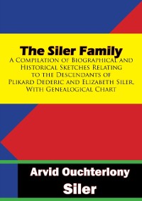 Cover Siler Family: A Compilation of Biographical and Historical Sketches