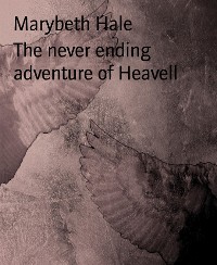 Cover The never ending  adventure of Heavell