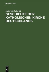 Cover Geschichte der Katholischen Kirche Deutschlands