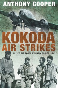 Cover Kokoda Air Strikes