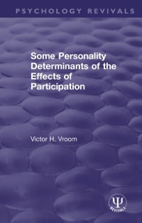 Cover Some Personality Determinants of the Effects of Participation