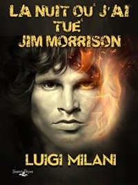Cover La Nuit Où J’Ai Tué Jim Morrison