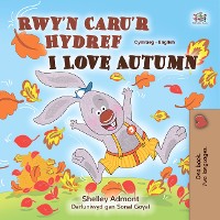 Cover Rwy’n Caru’r Hydref I Love Autumn
