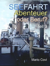 Cover Seefahrt - Abenteuer oder Beruf? - Teil 3