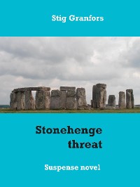 Cover Stonehenge threat