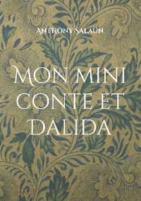 Cover Mon mini conte et Dalida