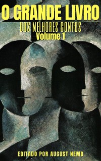 Cover O Grande Livro dos Melhores Contos - Volume 1