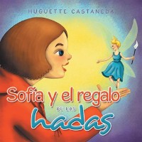 Cover Sofia Y El Regalo De Las Hadas